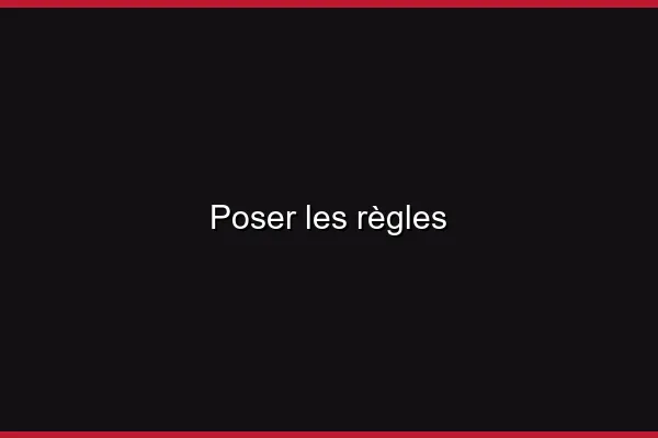Poser les règles