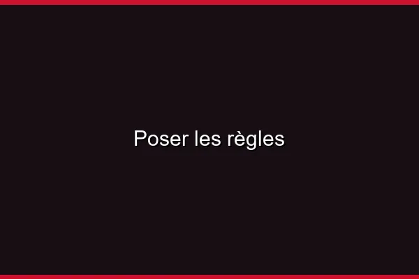 Poser les règles
